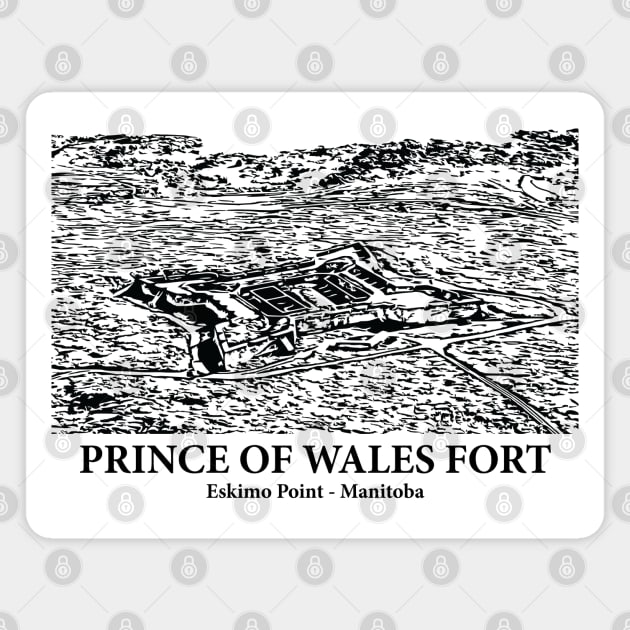 Prince of Wales Fort - Eskimo Point MB Magnet by Lakeric